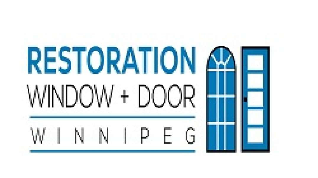 Restoration Window + Door - #1 Energy Efficient Windows in Winnipeg